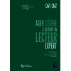 Aider l’élève à devenir un lecteur expert CM1-CM2 (+ ressources numériques)