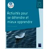 Activités pour se détendre et mieux apprendre - Cycles 2 et 3 (+ ressources numériques)