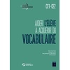 Aider l’élève à aquérir du vocabulaire CE1-CE2 (+ ressources numériques)