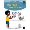 Des jeux avec OI et OU - 6-8 ans