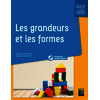 Les grandeurs et les formes à la maternelle (+ ressources numériques)