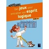 Des jeux pour entrainer son esprit logique 8-10 ans