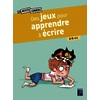 Des jeux pour apprendre à écrire 5-6 ans