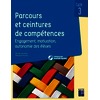 Parcours et ceintures de compétences - cycle 3 (+ ressources numériques)