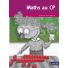 MATHS AU CP GUIDE L'ENSEIGNANT - ED.2018