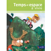 TEMPS ET ESPACE A VIVRE CE1