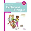 LE NOUVEL EXPLORONS LA LANGUE CM1 MANUEL ELEVE - ED.2020