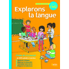 EXPLORONS LA LANGUE CM2 MANUEL ELEVE ED.2017