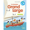 LE NOUVEAU GRAND LARGE CP LIVRE ELEVE - ED.2018