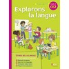 EXPLORONS LA LANGUE CE2 MANUEL ELEVE - ED.2018