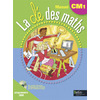 LA CLE DES MATHS CM1 LIVRE ELEVE ED.2010