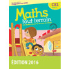 MATHS TOUT TERRAIN CE1 FICHIER ELEVE ED.2016