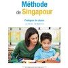 METHODE DE SINGAPOUR PRATIQUES DE CLASSE