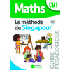 MATHS METHODE DE SINGAPOUR CM1 GUIDE PEDAGOGIQUE - ED.2021