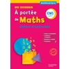 LE NOUVEL A PORTEE DE MATHS CM1 CAHIER D'ACTIVITES ED.2016