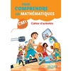 POUR COMPRENDRE LES MATHS CM1 CAHIER D'ACTIVITES ED.2016