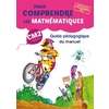 POUR COMPRENDRE LES MATHS CM2 GUIDE DE PEDAGOGIQUE - ED.2017