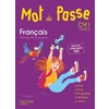 MOT DE PASSE FRANCAIS CM1 LIVRE ELEVE - ED. 2017