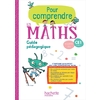 POUR COMPRENDRE LES MATHS CE1 GUIDE PEDAGOGIQUE - ED. 2019