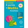 LE NOUVEL A PORTEE DE MATHS CE1 PHOTOFICHES ED.2018