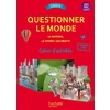 CITADELLE QUESTIONNER L'ESPACE ET LE TEMPS CE2 CAHIER D'ACT.- ED.2018