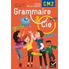 GRAMMAIRE & CIE CM2 MANUEL ELEVE ED.2016