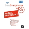 GRAMMAIRE & CIE CM2 MATERIEL PHOTOCOPIABLE ED.2016