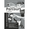PARCOURS FRANCAIS CE2 GUIDE PEDAGOGIQUE ED.2011