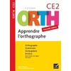 ORTH CE2 APPRENDRE L'ORTHOGRAPHE 2008