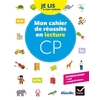 ETINCELLES MON CAHIER DE REUSSITE EN LECTURE CP - ED.2018