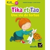 ETINCELLES CP TIKA ET TAO - UNE VIE DE TORTUE