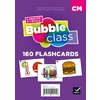 L'ANGLAIS A L'ECOLE AVEC BUBBLE CLASS CM FLASHCARDS