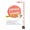 CAHIERS DE LA LUCIOLE QUESTIONNER LE MONDE CYC2 GUIDE PEDAG.- ED.2018