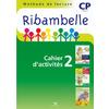 RIBAMBELLE CP serie verte 2009,CAHIER ACTIVITES N 2 + LIVRET + OUTILS