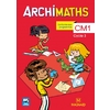 ARCHIMATHS CM1 MANUEL ELEVE ED.2018