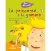 QUE D'HISTOIRES ! CE1 SERIE 1 - LA PRINCESSE A LA GOMME