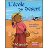 QUE D'HISTOIRES ! CE1 SERIE 2 - L'ECOLE DU DESERT