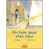 QUE D'HISTOIRES ! CM1 UN TRAIN POUR CHEZ NOUS - MODULE 2