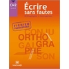 ECRIRE SANS FAUTES FICHIER PHOTOCOPIABLE CM2