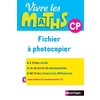 VIVRE LES MATHS CP FICHIER A PHOTOCOPIER