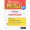 VIVRE LES MATHS CE1 FICHIER A PHOTOCOPIER ED.2015