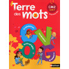 TERRE DES MOTS CM2 MANUEL ELEVE - ED.2017