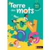 TERRE DES MOTS CE1 FICHIER ELEVE - ED.2018