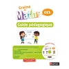 GRAINE DE MATHS CE2 GUIDE PEDAGOGIQUE - ED.2018