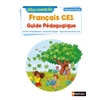 MON ANNEE DE FRANCAIS CE1 GUIDE PEDAGOGIQUE - NOUVELLE EDITION 2019