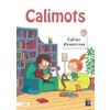 CALIMOTS CP CAHIER D'EXERCICES DU CODE ED.2019