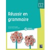 REUSSIR EN GRAMMAIRE CE2 + CD ROM - ED.2019