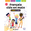 FRANCAIS CLES EN MAIN CM1/CM2 MANUEL ELEVE ED.2017