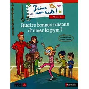 J'aime mon école - Quatre bonnes raisons d'aimer la gym - Lot de 5 albums