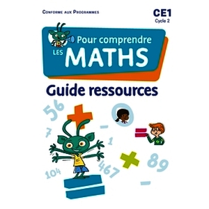 POUR COMPRENDRE LES MATHS CE1 GUIDE 2023